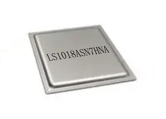رقاقة دارة متكاملة LS1018ASN7HNA معالج تطبيقات IC بسرعة 800 ميجاهرتز